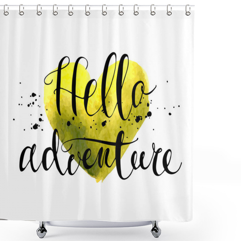 Personality  Conceptual Handwritten Phrase Hello Adventure. Shower Curtains